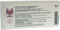 FOLLICULI LYMPHATICI aggregati GL D 10 Ampullen